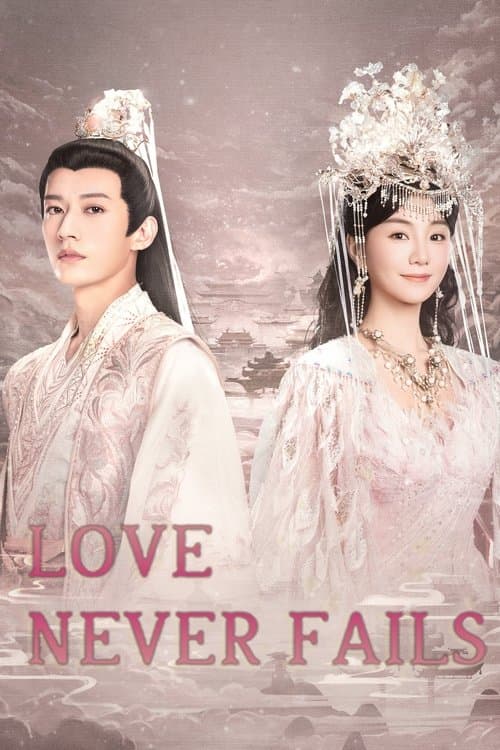 Love Never Fails (2025)